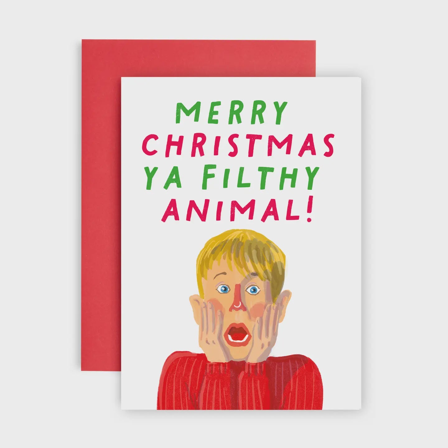 Merry Christmas Ya Filthy Animal! - Christmas Card