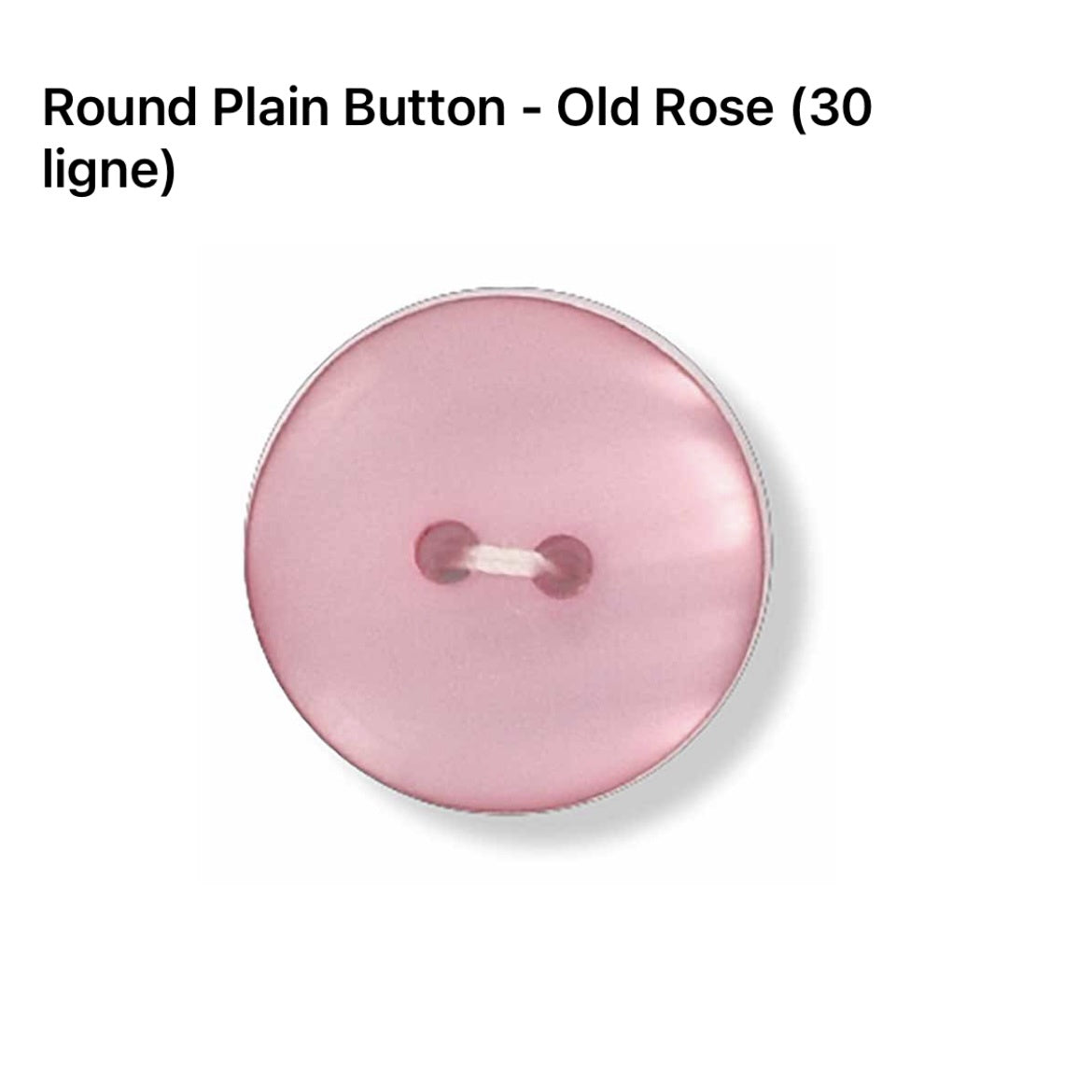 2 Hole Plain Button - 20mm - Old Rose