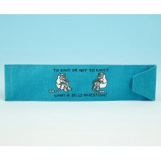 JUTE KNITTING NEEDLE HOLDER - To Knit or not to knit? What a silly question! - 4 Colours available