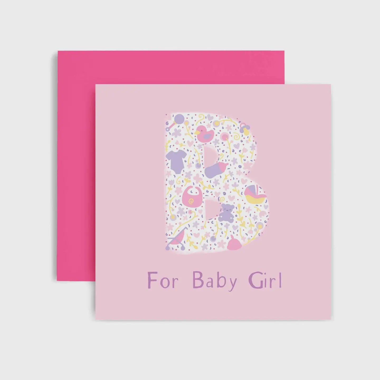 B For Baby Girl - New Baby Card