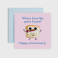 Where Have The Years Scone? - Anniversary Card