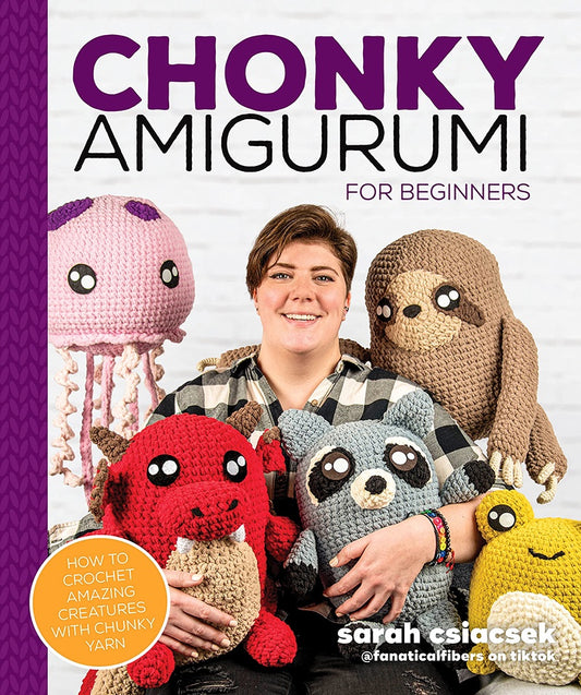 CHONKY Amigurumi - For Beginners