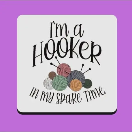 COASTER - I'm A Hooker In My Spare Time