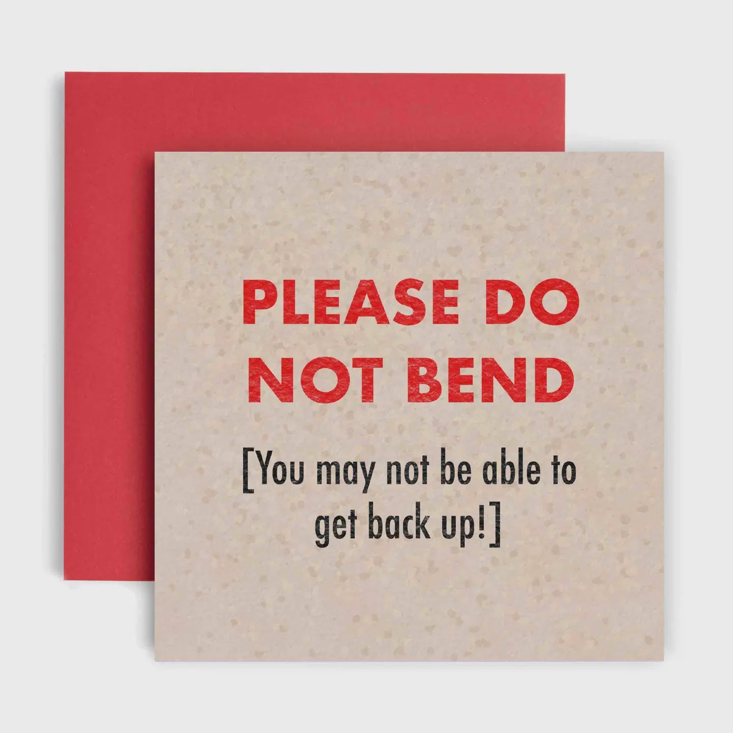Please Do Not Bend - Birthday Card