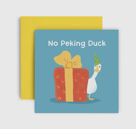 No Peking Duck - Birthday Card