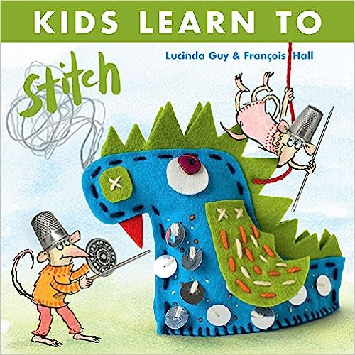 KIDS LEARN TO.....Stitch