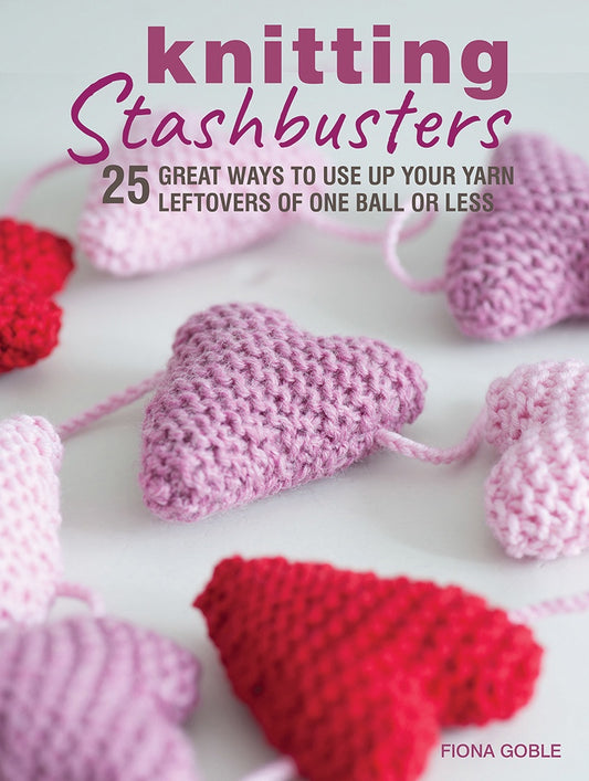 KNITTING STASHBUSTERS - 25 Great ways to use up your yarn leftovers of one ball or less.
