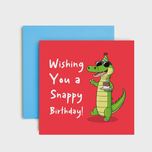 Wishing You a Snappy Birthday - Birthday Card
